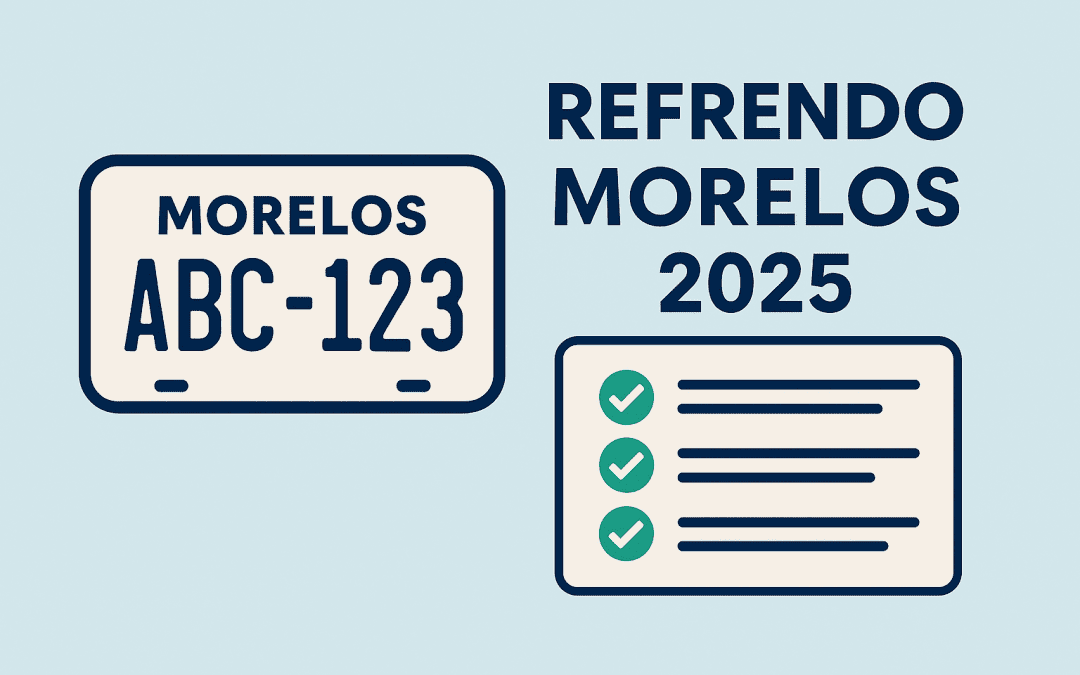 Refrendo vehicular Morelos 2025: requisitos, dónde pagar y errores frecuentes